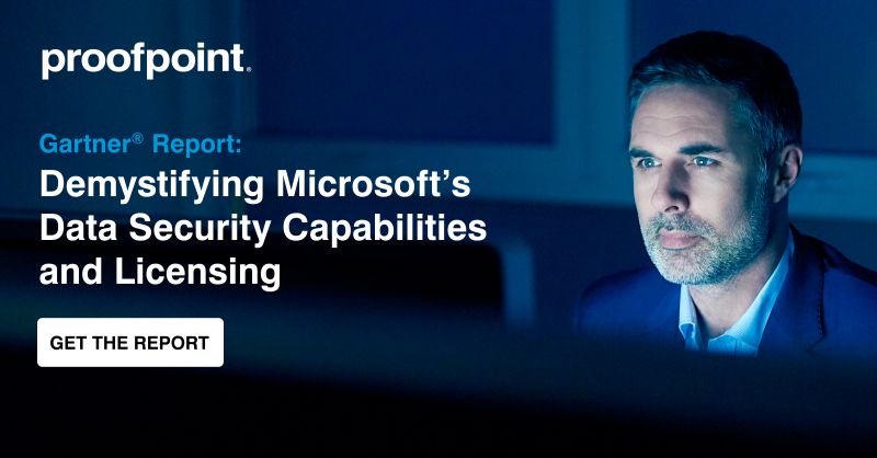 Gartner® Report: Demystifying Microsoft’s Data Security Capabilities and Licensing