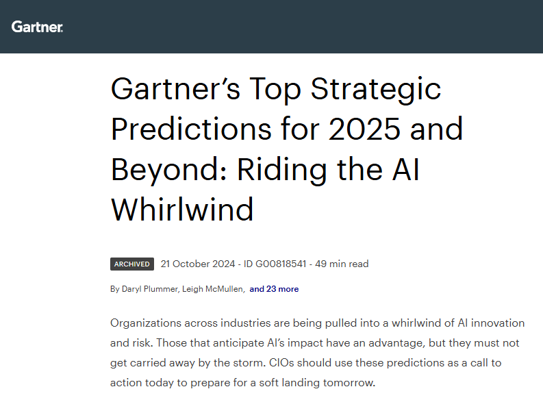Gartner’s Top Strategic Predictions for 2025 and Beyond: Riding the AI Whirlwind