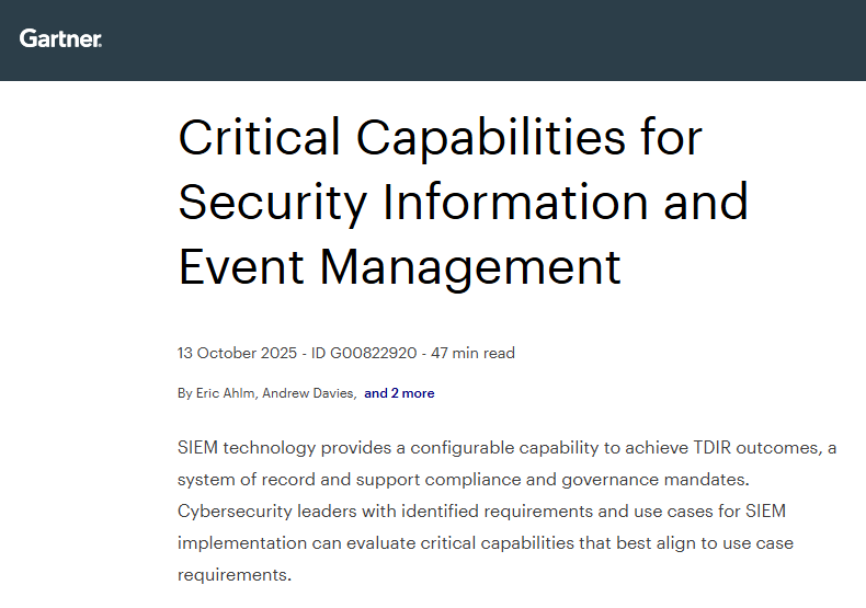 2025 Gartner® Critical Capabilities for Security Information and Event Management