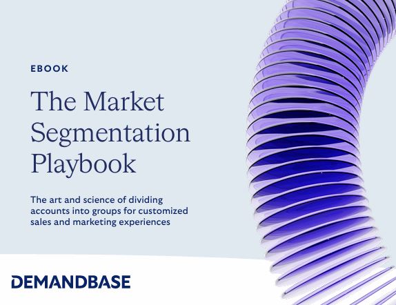 The Market Segmentation Playbook