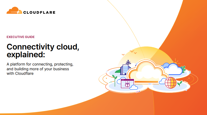 Executive Guide: Connectivity Cloud for customers