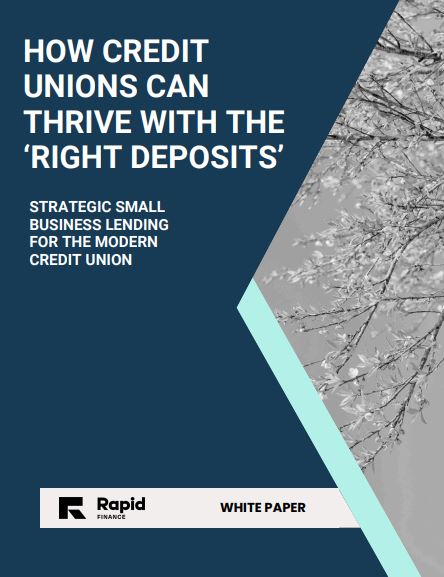 Strategic SMB Lending: How Credit Unions Can Thrive with the ‘Right Deposits’