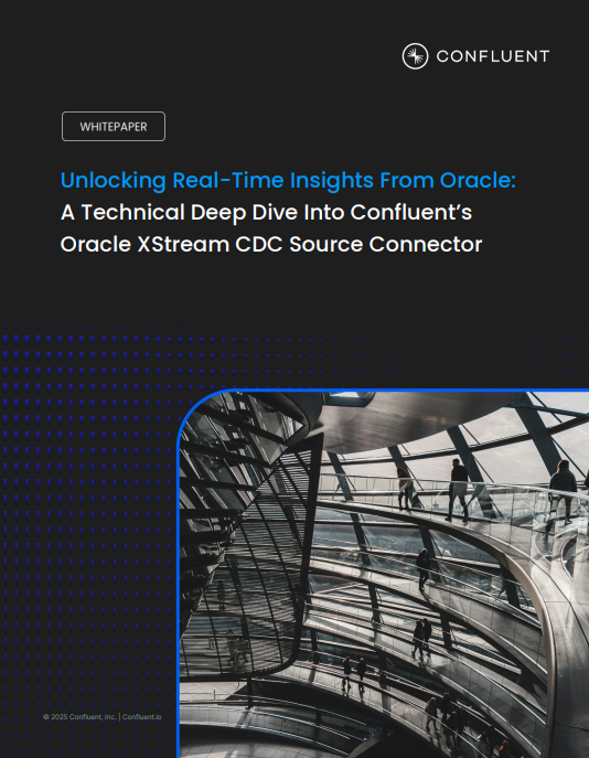 Unlocking Real-Time Insights From Oracle A Technical Deep Dive Into Confluent's Oracle XStream CDC Source Connector