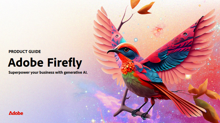 Adobe Firefly - Superpower your business with generative AI.