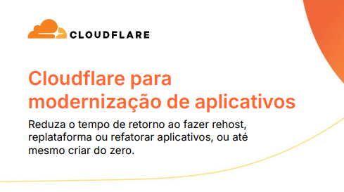 Cloudflare para modernização de aplicativos