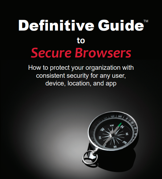 Definitive Guide™ to Secure Browsers