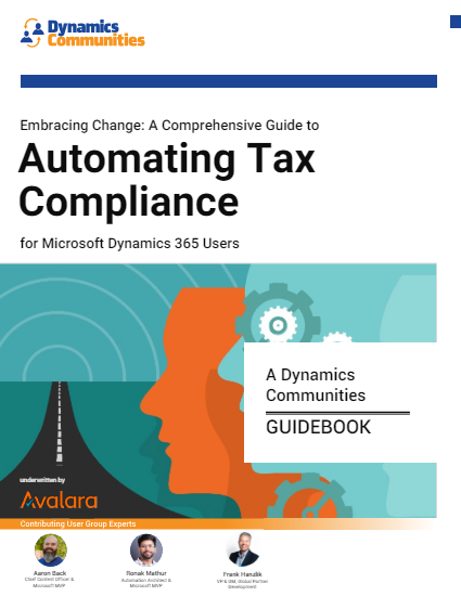 Embracing Change: A Comprehensive Guide to Automating Tax Compliance for Microsoft Dynamics 365 Users