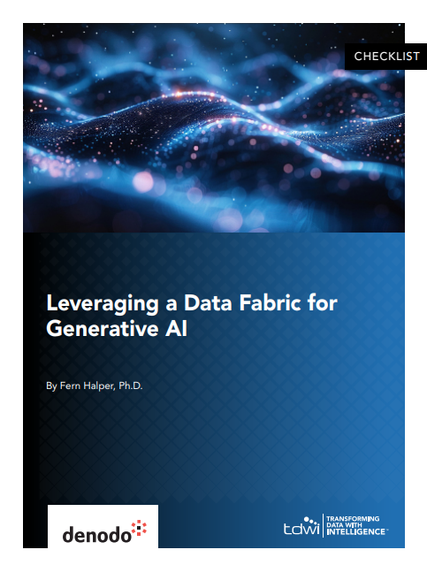 TDWI Checklist Report: Leveraging a Data Fabric for Generative AI