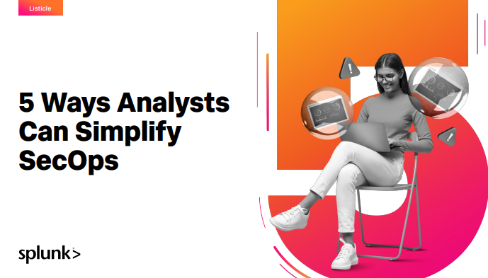 Top 5 Ways Analysts Can Simplify SecOps