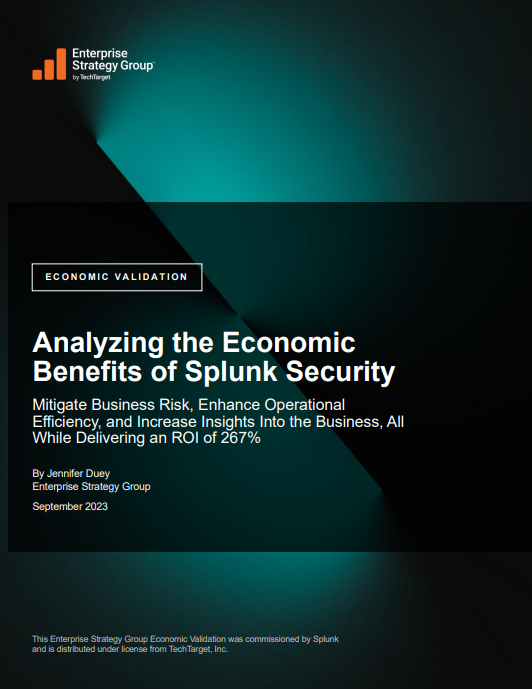 ESG Report: Analyzing the Economic Benefits of Splunk Security
