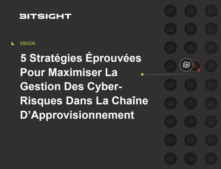 5 stratégies éprouvées pour maximiser la gestion des cyber-risques dans la chaîne d’approvisionnement