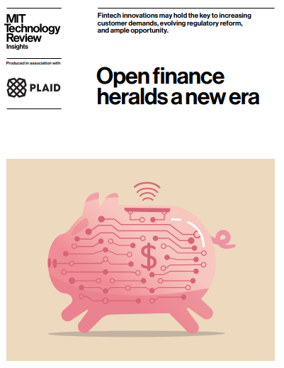 MIT Technology Review Insights: How can open finance reinvent financial services?