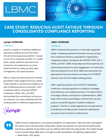 CASE STUDY: REDUCING AUDIT FATIGUE THROUGH CONSOLIDATED COMPLIANCE REPORTING