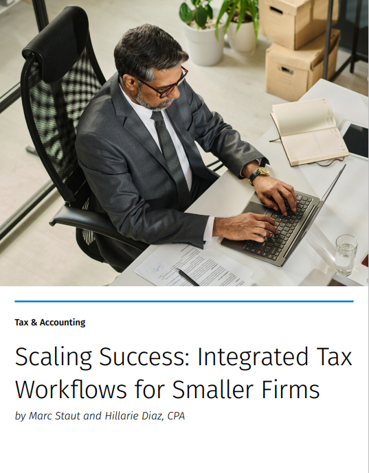 Scaling success: Integrated tax workflows for smaller firms
