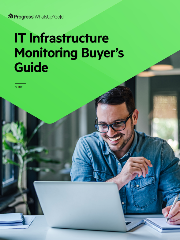 IT Infrastructure Monitoring Buyer’s Guide