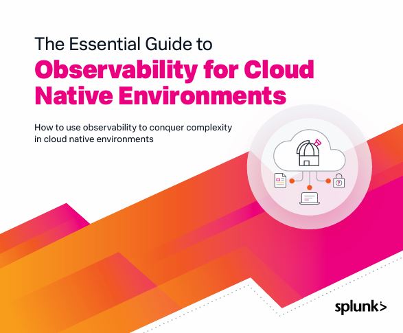 The Essential Guide to Observability for Cloud Native Environments